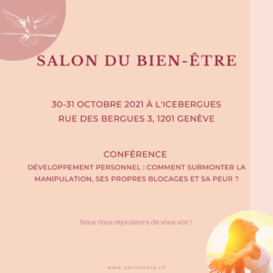 Dany Larose Coaching therapeute developpement personnel Suisse Salon Bien etre 1 Geneve